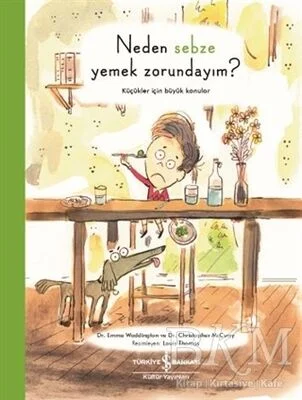 NEDEN SEBZE YEMEK ZORUNDAYIM?