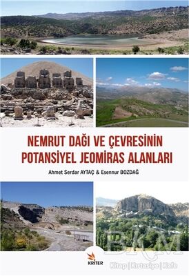 Nemrut Dağı ve Çevresinin Potansiyel Jeomiras Alanları