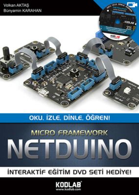 Netduino - Oku, İzle, Dinle, Öğren!