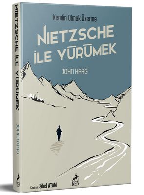 Nietzsche İle Yürümek