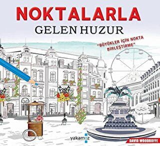 Noktalarla Gelen Huzur