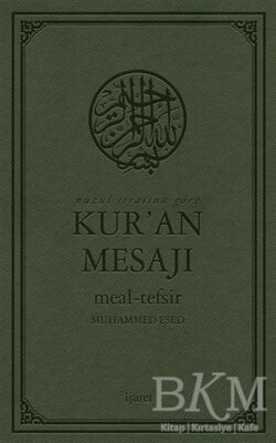 Nüzul Sırasına Göre Kur'an Mesajı Meal - Tefsir Mushaflı Arapça Metinli Büyük Boy