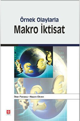 Örnek Olaylarla Makro İktisat