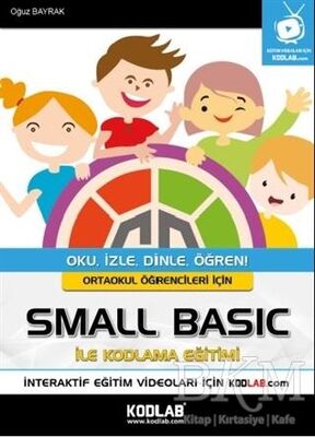 Ortaokul Öğrencileri İçin Small Basic ile Kodlama Eğitimi