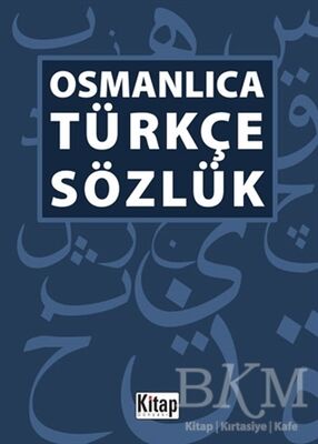 Osmanlıca -Türkçe Sözlük