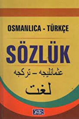 Osmanlıca-Türkçe Sözlük