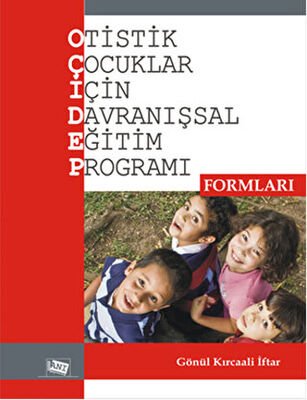 Otistik Çocuklar İçin Davranışsal Eğitim Programı Formları