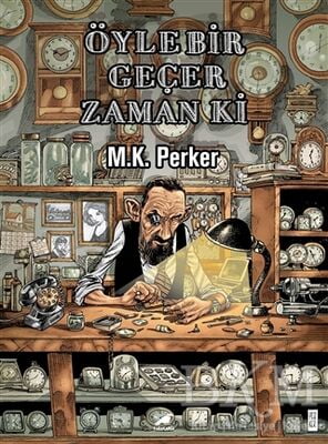 Öyle Bir Geçer Zaman Ki