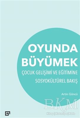 Oyunda Büyümek