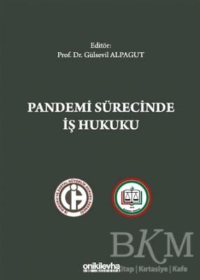 Pandemi Sürecinde İş Hukuku