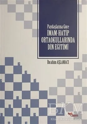 Paydaşlarına Göre İmam Hatip Ortaokullarında Din Eğitimi PDF indir Paydaşlarına Göre İmam Hatip Ortaokullarında Din Eğitimi PDF indir