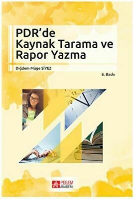 PDR’de Kaynak Tarama ve Rapor Yazma