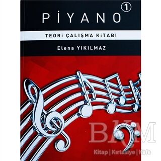 Piyano - 1. Bölüm: Teori Çalışma Kitabı