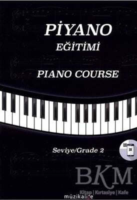 Piyano Eğitimi Seviye 2 - Piano Course Grade 2