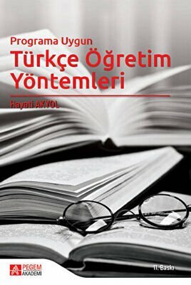 Programa Uygun Türkçe Öğretim Yöntemleri