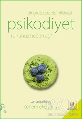 Psikodiyet - Bir Grup Terapisi Hikayesi