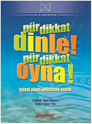 Pür Dikkat Dinle! Pir Dikkat Oyna!