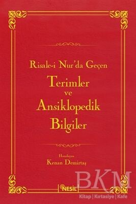 Risale-i Nur'da Geçen Terimler ve Ansiklopedik Bilgiler