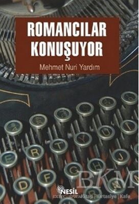 Romancılar Konuşuyor