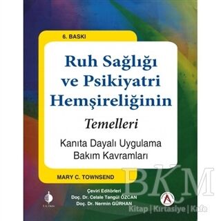 Ruh Sağlığı ve Psikiyatri Hemşireliğinin Temelleri