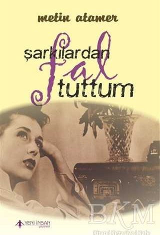 Şarkılardan Fal Tuttum