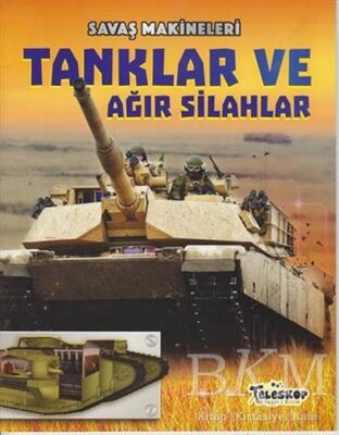 Savaş Makineleri - Tanklar ve Ağır Silahlar