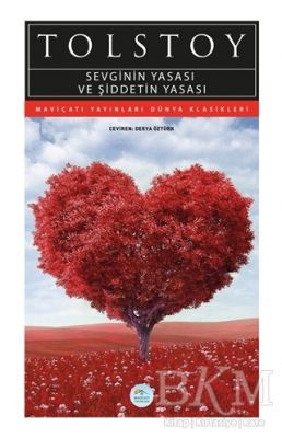 Sevginin Yasası ve Şiddetin Yasası