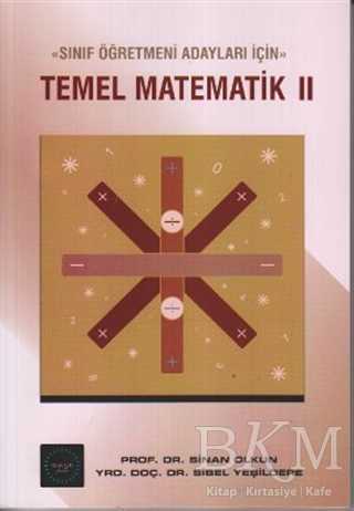 Sınıf Öğretmeni Adayları İçin Temel Matematik 2