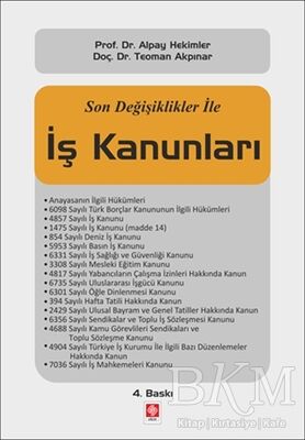 Son Değişiklikler İle İş Kanunları