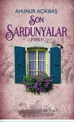 Son Sardunyalar 1980