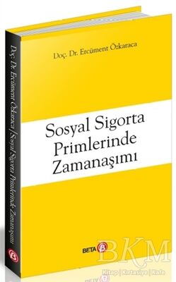 Sosyal Sigorta Primlerinde Zamanaşımı