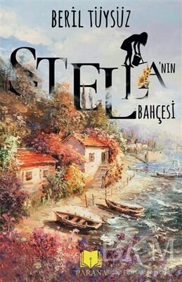 Stella’nın Bahçesi