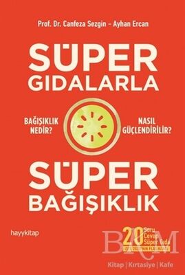 Süper Gıdalarla Süper Bağışıklık