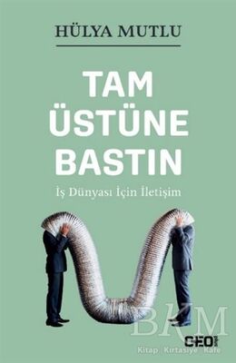 Tam Üstüne Bastın