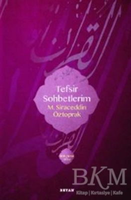 Tefsir Sohbetlerim 1