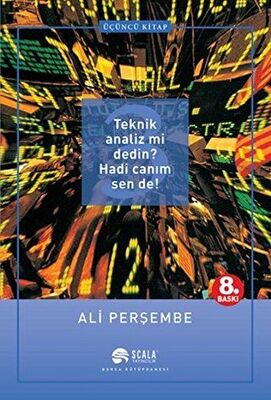 Teknik Analiz mi Dedin? Hadi Canım Sen de! 3. Kitap