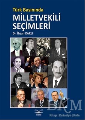 Türk Basınında Milletvekili Seçimleri