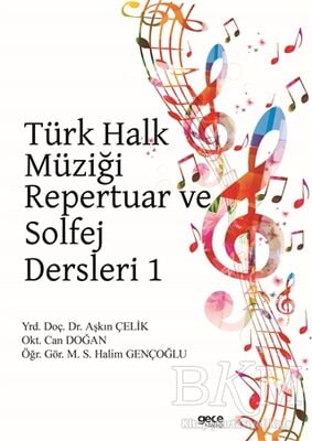 Türk Halk Müziği Repertuar ve Solfej Dersleri 1