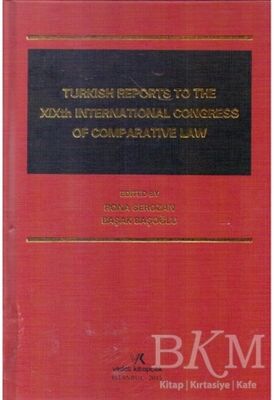 Turkısh Reports To The 19th Internatıonal Congress Of Comparatıve Law