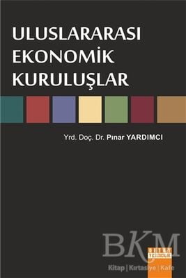 Uluslararası Ekonomik Kuruluşlar