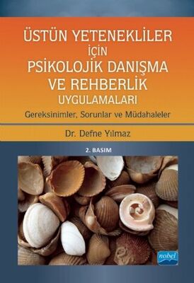 Üstün Yetenekliler İçin Psikolojik Danışma ve Rehberlik Uygulamaları