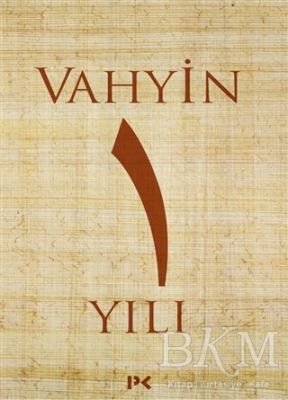 Vahyin 1.Yılı