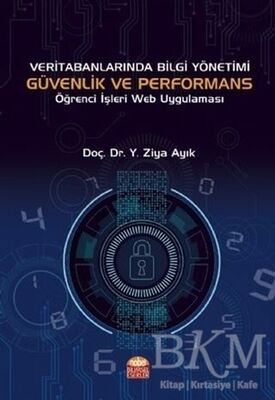 Veri Tabanlarında Bilgi Yönetimi Güvenlik ve Performans