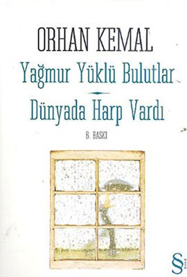 Yağmur Yüklü Bulutlar - Dünyada Harp Vardı