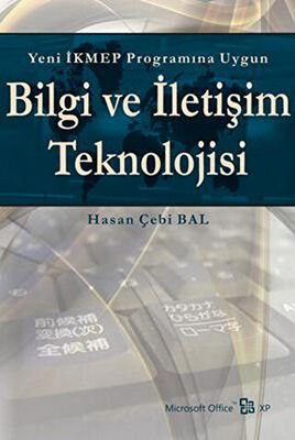 Yeni İKMEP Programına Uygun Bilgi ve İletişim Teknolojisi Office XP