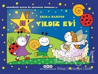 Yıldız Evi - Uğurböceği Sevecen ile Salyangoz Tomurcuk 31