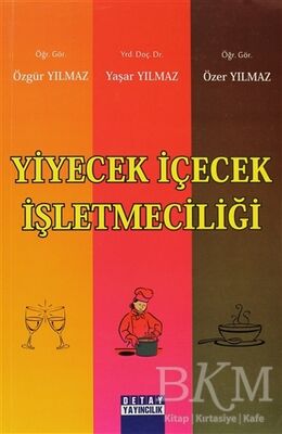 Yiyecek İçecek İşletmeciliği