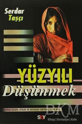 Yüzyılı Düşünmek