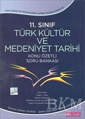 11.Sınıf Türk Kültür ve Medeniyet Tarihi Konu Özetli Soru Bankası