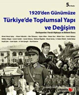 1920’den Günümüze Türkiye’de Toplumsal Yapı ve Değişim